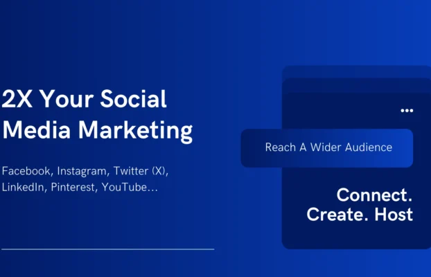 2x Your Social Media Marketing