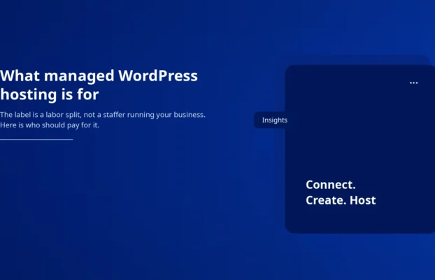 What managed WordPress hosting is for