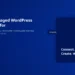 What managed WordPress hosting is for
