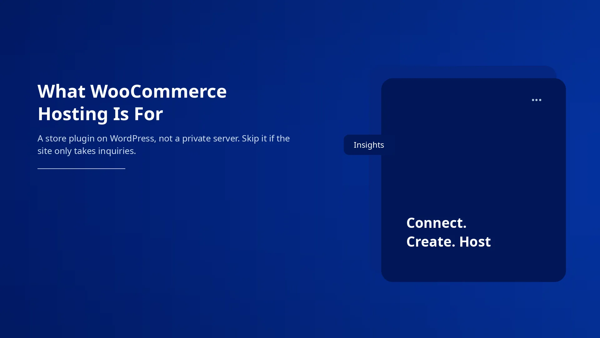 What WooCommerce Hosting Is For