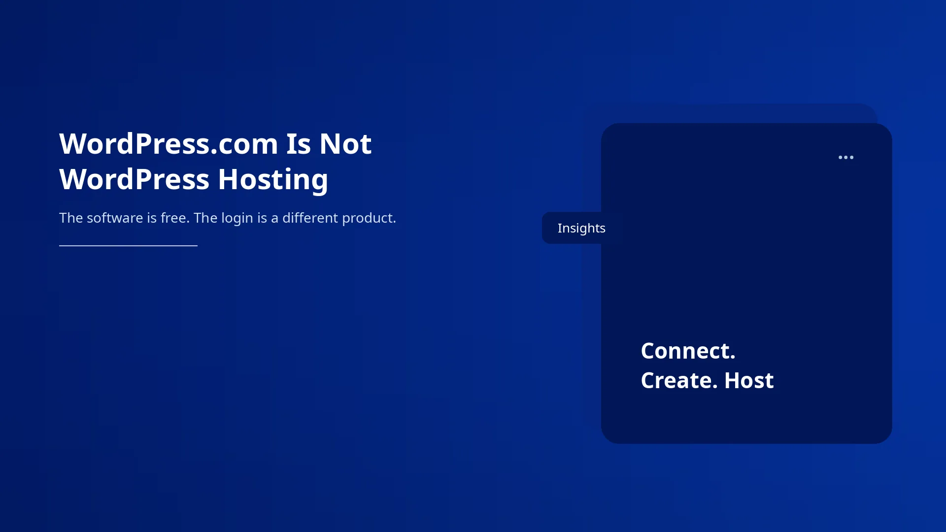 WordPress.com Is Not WordPress Hosting
